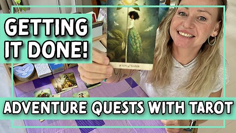 Adventure Quests with Tarot: Ignite Your Motivation and Get Things Done!