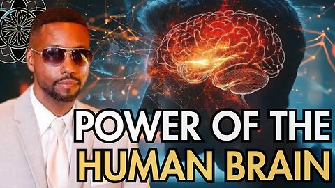 Billy Carson: The Power of the Human Brain