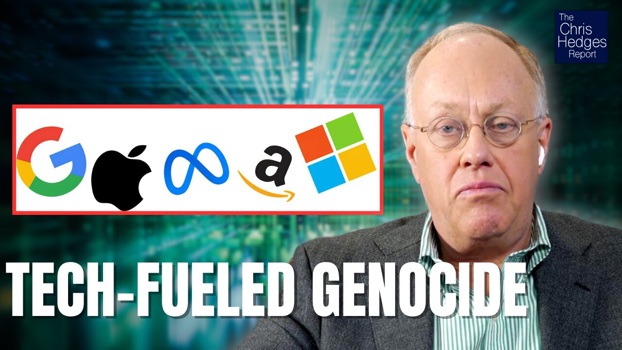 Exposing Big Tech’s Complicity in Genocide | The Chris Hedges Report