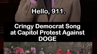 Cringy Democrat Song at Capitol Protest Against DOGE, Trump and Musk