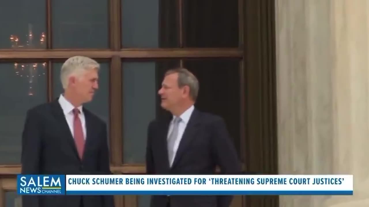 Schumer under DOJ investigation for making threats towards Supreme Court Justices