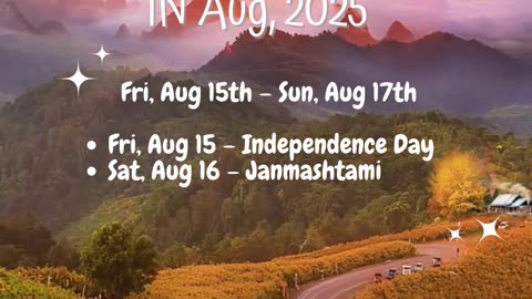 August 2025 Long Weekend Plans in India!