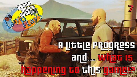 Trevor and Michael | Lazy Plays | Grand Theft Auto V (pc)
