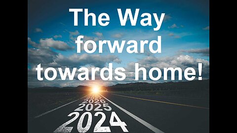 Pastor Ric - (Rich_In_Christ) - The Way forward towards home