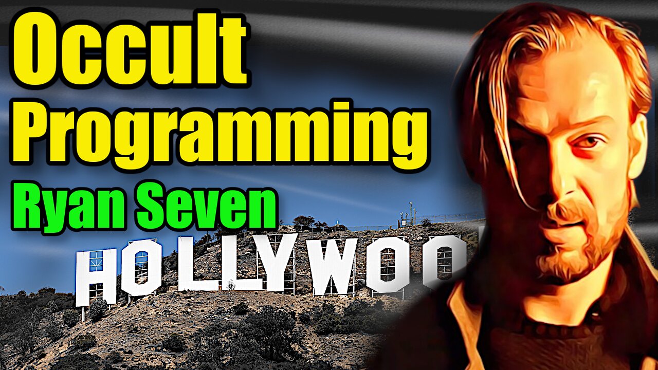 🔮Occult Programming (Esoteric Symbols on the Silver Screen) - Ryan Seven : 362🎙️