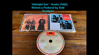 1986 - Hunter 'Midnight Sun' (Written & Produced by Todd Rundgren)