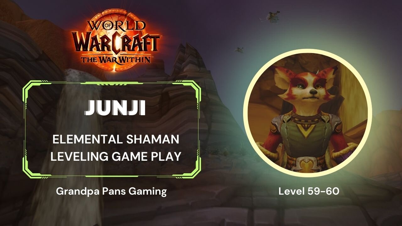 Let’s Play World of Warcraft – Solo Elemental Shaman – 59-60