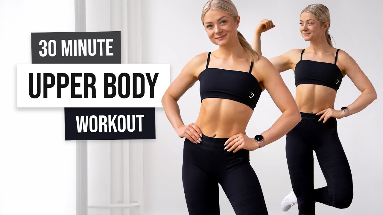 30 MIN FULL UPPER BODY WORKOUT _ Home workout for Toned & Lean Arms + ABS