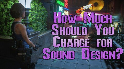 How Much Should You Charge for Sound Design? (Game Industry Edition)