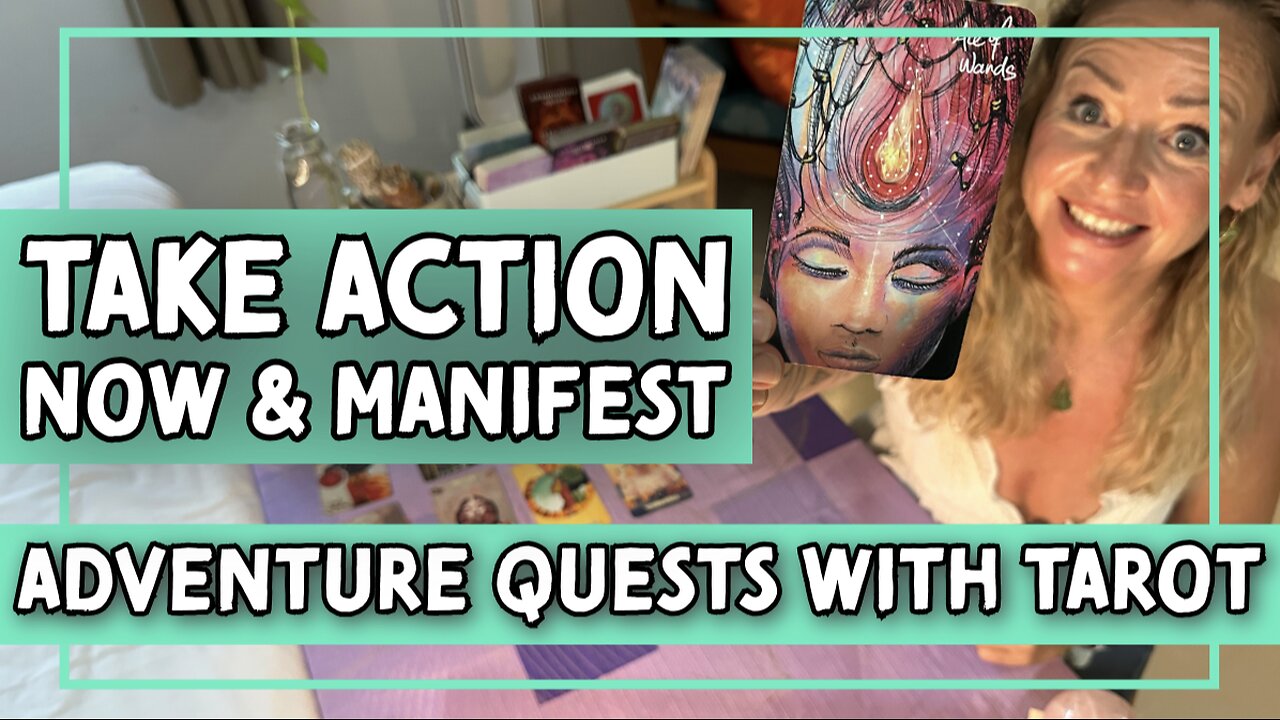 Adventure Quests with Tarot: Take Action Now & Manifest Your Goals | Ace of Wands, World, 2 of Wands