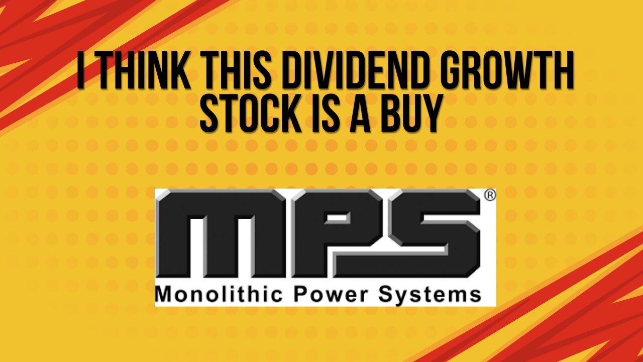 I think this dividend growth stock is a buy | MPWR