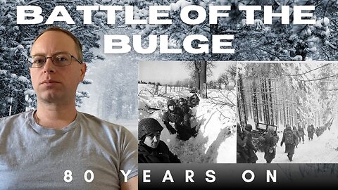 BATTLE OF THE BULGE - 80 YEARS ON | MY TRAVELS TO BASTOGNE, BELGIUM | EPG EP 141