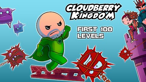 CLOUDBERRY KINGDOM 2025-FIRST 100 LEVELS