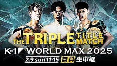 (09.02.2025) K-1 WORLD MAX 2025