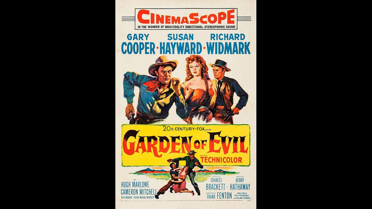 Garden of Evil (1954) | Directed by Henry Hathaway