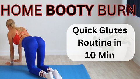 Booty Burn in 10 Minutes - Shape, Lift and Grow Your Booty, Quick and Effective Workout!, Challenge,