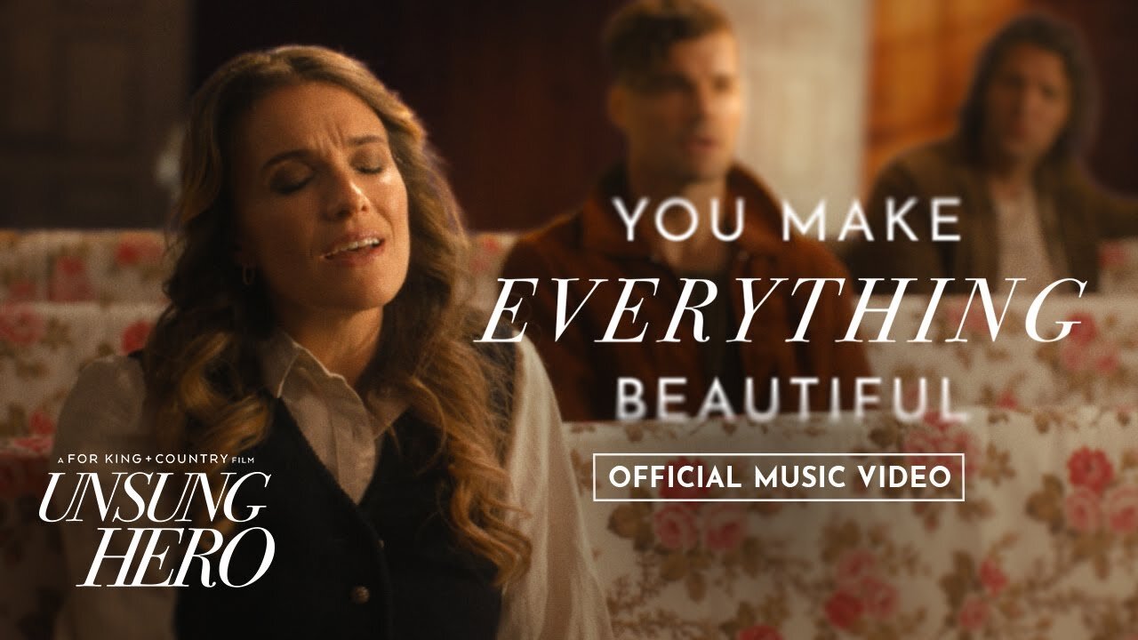 Rebecca St. James & For KING & COUNTRY - You Make Everything Beautiful