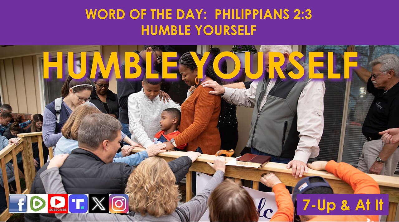 WORD OF THE DAY: PHILIPPIANS 2:3 - HUMBLE YOURSELF