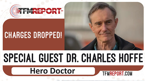 Special Guest Dr. Charles Hoffe