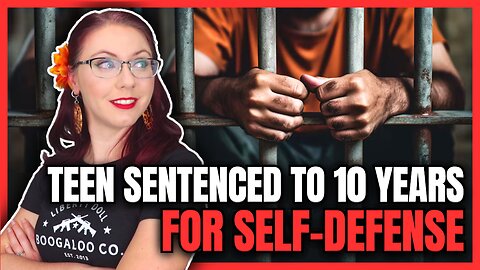 Teen Sentenced To 10 Years for Self-Defense