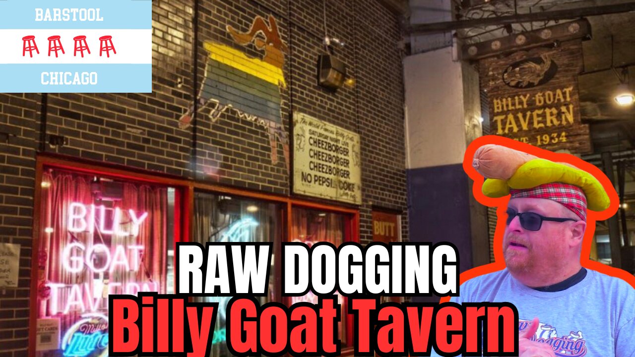 Raw Dogging at The Original Billy Goat Tavern