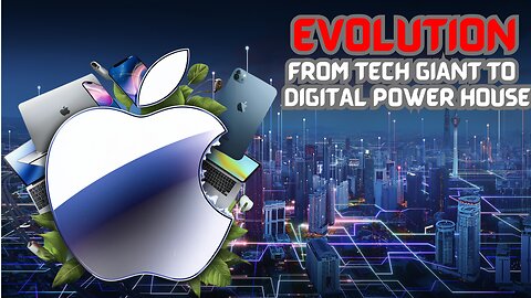 Evolution Of Apple Company: How it Became a Business Tech Giant