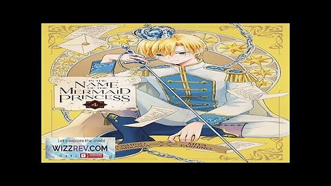 In The Name Of The Mermaid Princess: Volume 4 Review