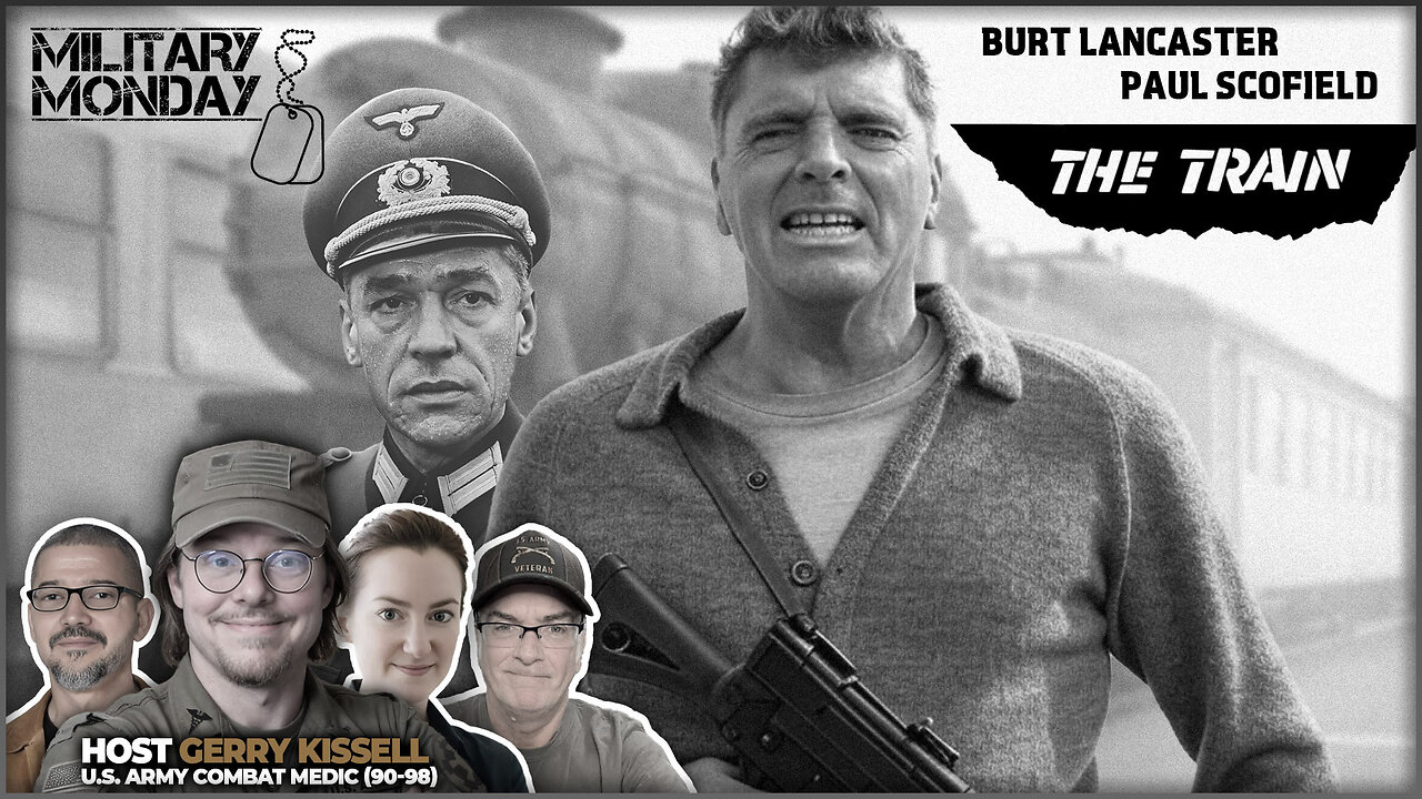 Military Veterans & Friends Discusses Why THE TRAIN (1964) Is A Classic