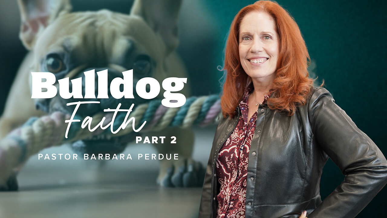 Bulldog Faith Pt2: Finding Strength and Celebrating Victories | Barbara Perdue - 01-22-25