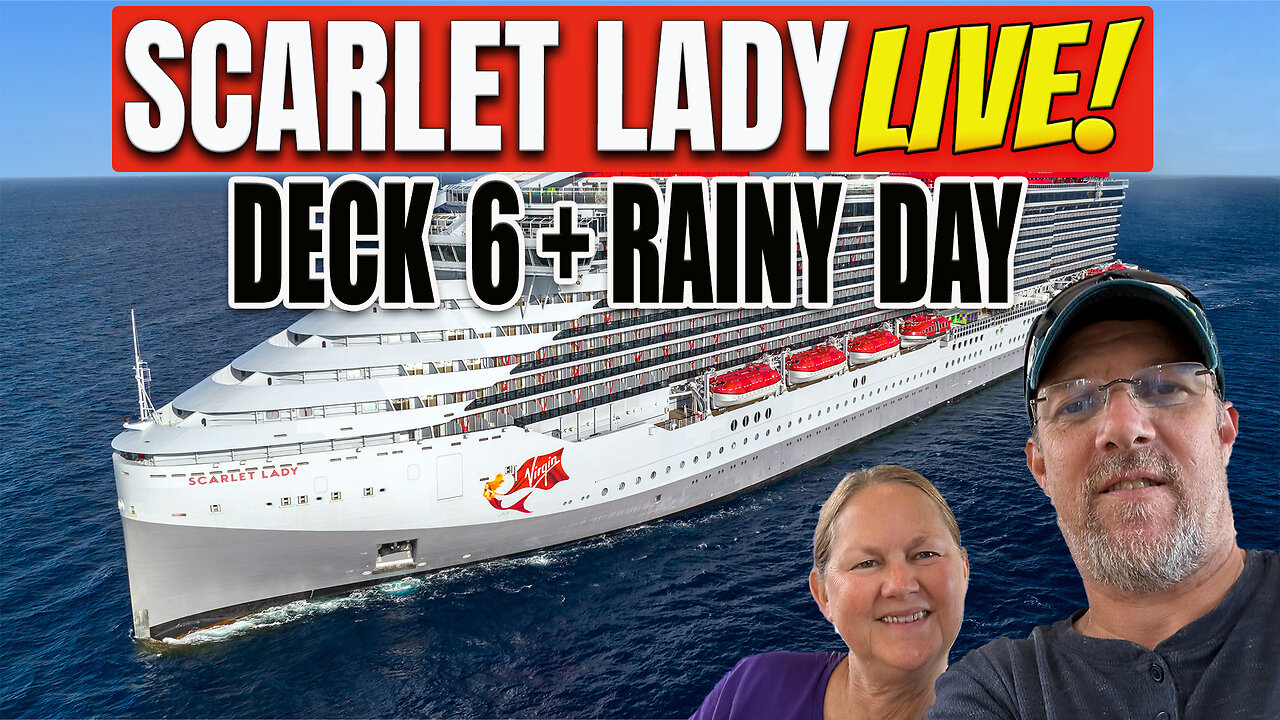 Virgin Scarlet Lady LIVe With Tall Man's Cruise Adventures