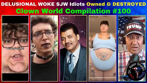 DELUSIONAL Woke SJW IDIOTS Getting TRIGGERED DESTROYED & OWNED - Clown World Compilation #100