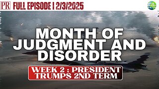 🔴 Month of Judgment and Disorder | The Pipeline Report | 2/3/2025