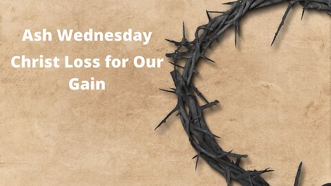 "Ash Wednesday" March 5, 2025