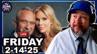 LIVE: Happy Valentines Day, RFK Confirmed, & Much More! | The Gunn Show (2/14/25)