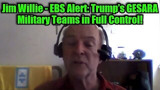 Dr. Jim Willie : EBS Alert Trump’s GESARA Military Teams in Full Control!