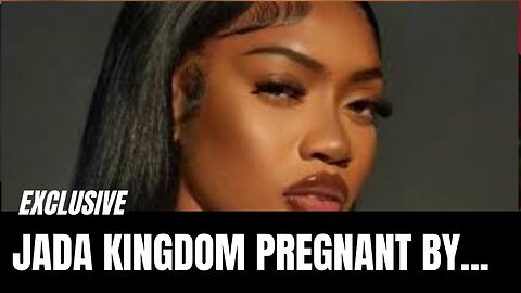 Jada Kingdom FINALLY Breaks Her Silence on Pregnancy Rumors!