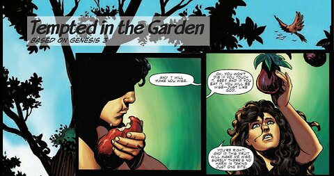 Bible Comics Tempted In the Garden Sin and Satan Adam and Eve