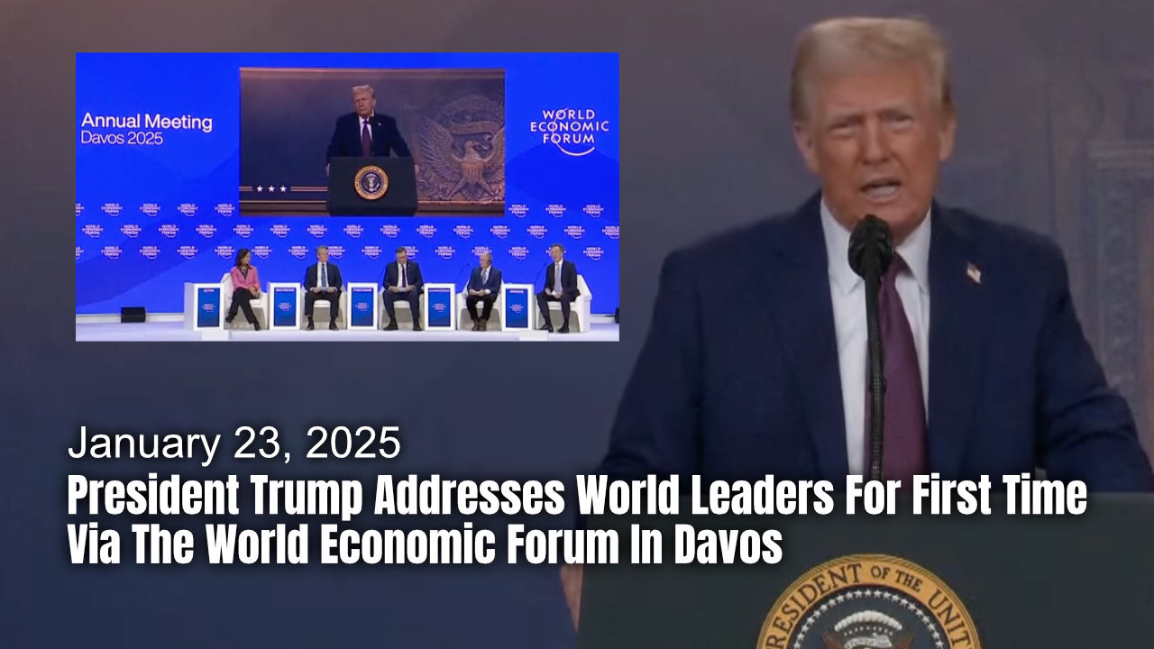 President Trump Addresses World Leaders For First Time Via The World Economic Forum In Davos