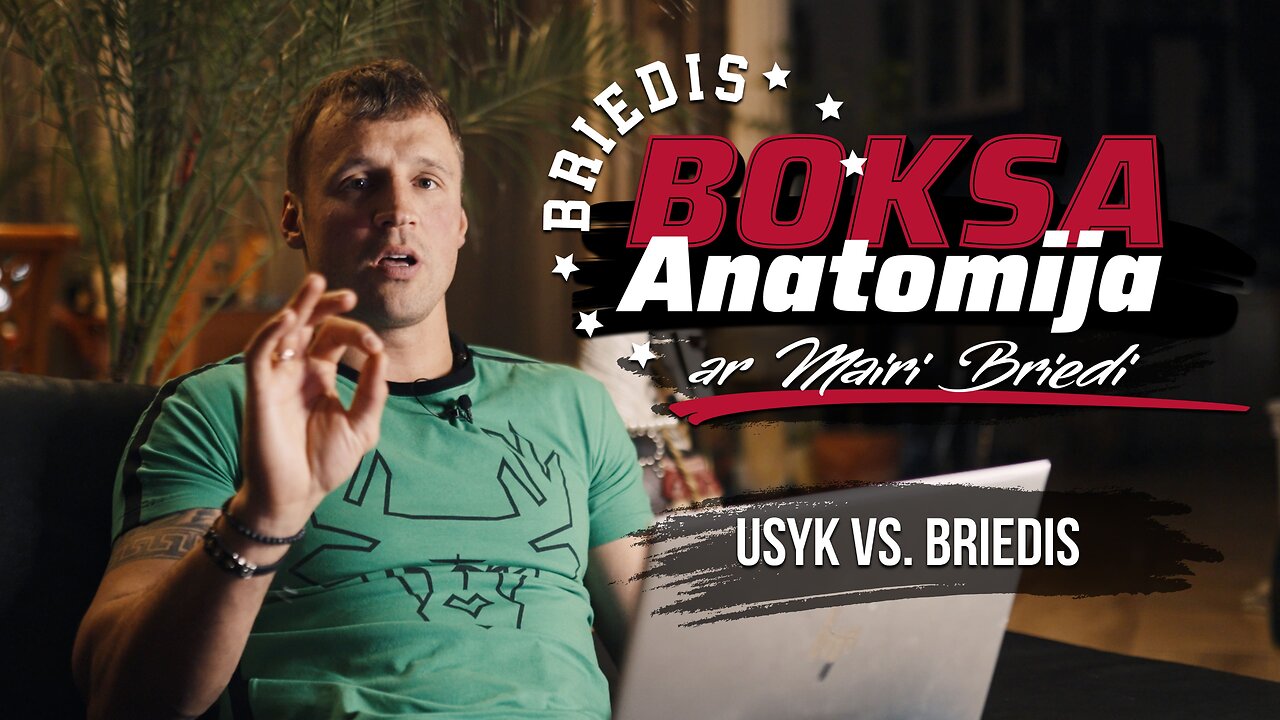 BOXING ANATOMY with Mairis Briedis - Oleksandr Usyk vs. Mairis Briedis