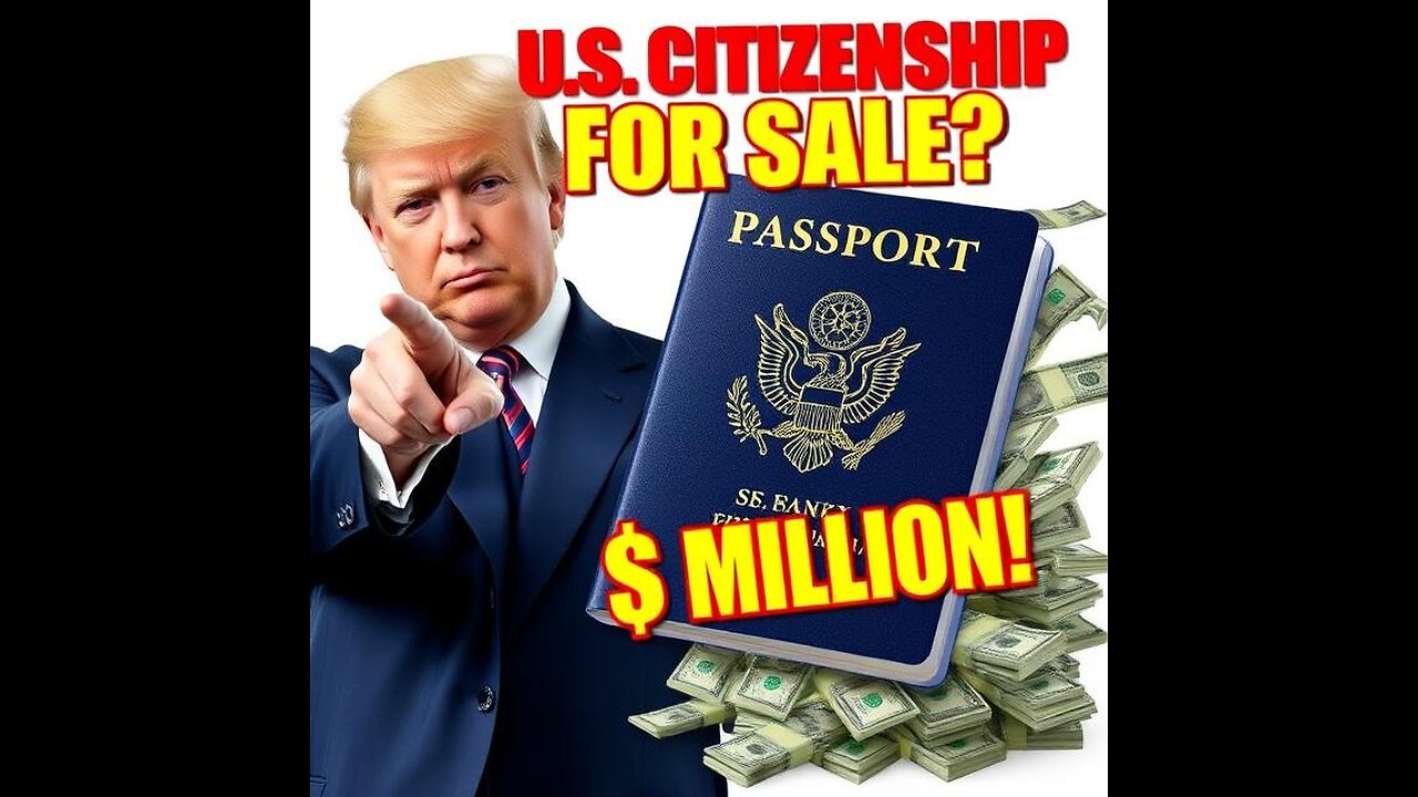 5M$ for U.S. Citizenship?! Trump's INSANE Plan – Genius or Scam?