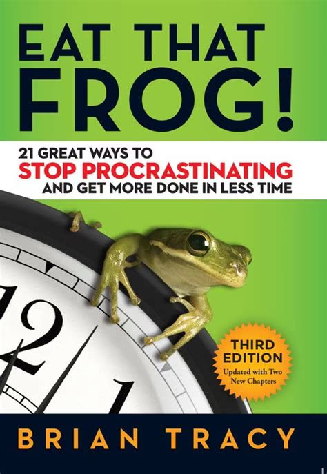 Eat that Frog by Brian Tracy | Summary