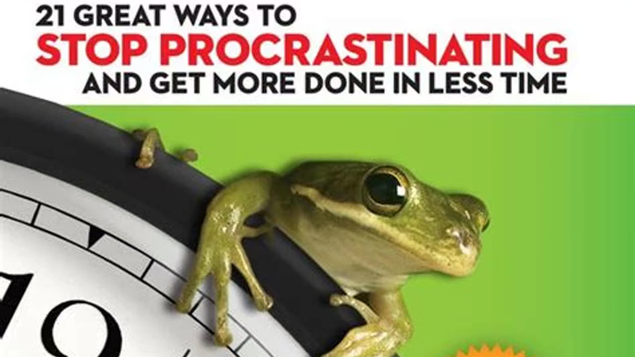 Eat that Frog by Brian Tracy | Summary