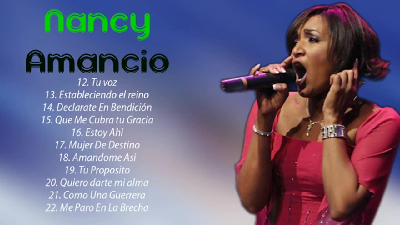 Nancy Amancio 2 Horas Canciones Sus Mejores Exitos Alabanza Mix Musica Cristiana.