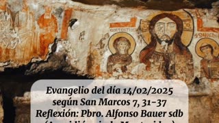 Evangelio del día 14/02/2025 según San Marcos 7, 31-37 - Pbro. Alfonso Bauer sdb