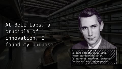 Claude Shannon - The Father of Information Theory