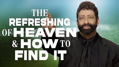 Jonathan Cahn Sermon: The Refreshing Of Heaven & How To Find It | 2/25/25