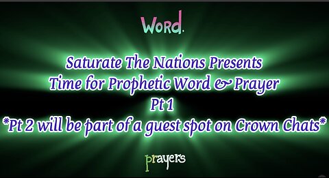 Time For A Prophetic Word and Prayer Pt. 1