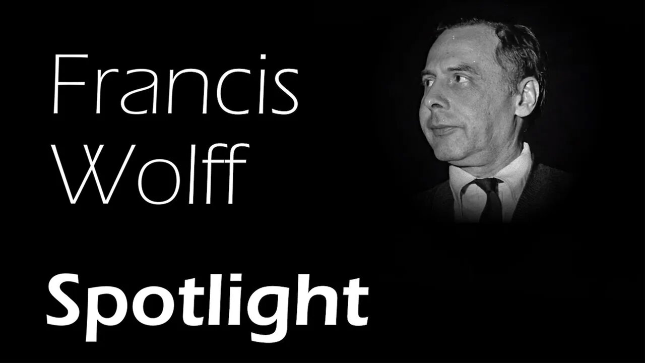 Spotlight #6: Francis Wolff