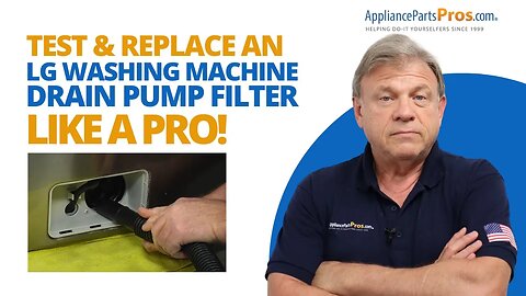 LG Washer Drain Pump Filter Failure? It's Easier to Replace Than You Think!