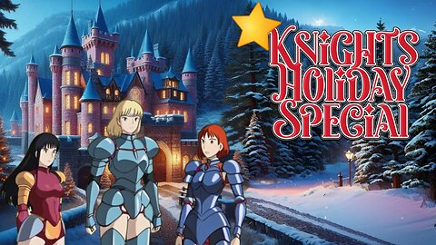 Audio Adventures of Knights Holiday Special